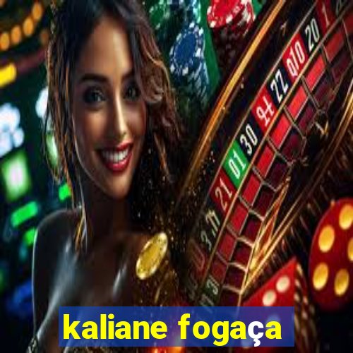 kaliane fogaça